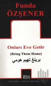 Onları Eve Getir