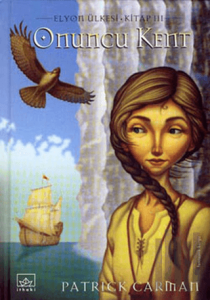 Onuncu Kent  Elyon Ülkesi 3. Kitap (Ciltli)