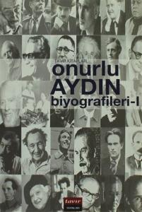 Onurlu Aydın Biyografileri -1
