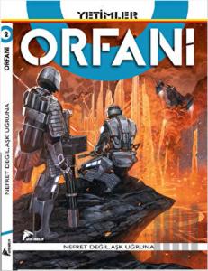 Orfani Cilt: 2 Yetimler