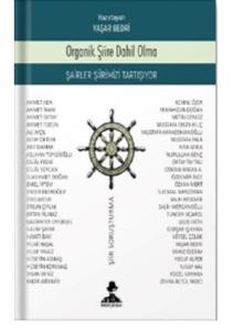 Organik Şiire Dahil Olma