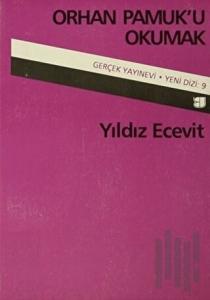 Orhan Pamuk'u Okumak