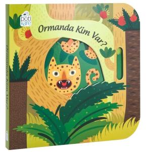 Ormanda Kim Var? - Hareketli Kitaplar (Ciltli)