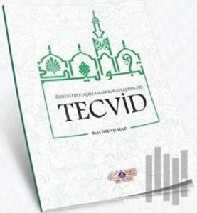 Örneklerle Açıklamalı Kolaylaştırılmış Tecvid