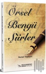 Örsel Bengü Şiirler (Ciltli)