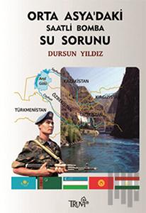 Orta Asya'daki Saatli Bomba Su Sorunu