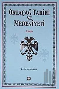 Ortaçağ Tarihi ve Medeniyeti
