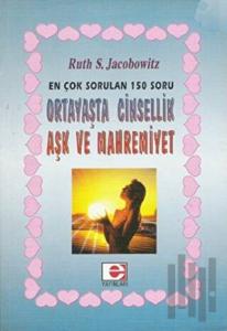 Ortayaşta Cinsellik, Aşk ve Mahremiyet Hakkında