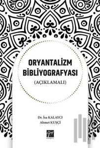 Oryantalizm Bibliyografyası (Açıklamalı)