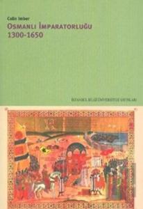 Osmanlı İmparatorluğu 1300 - 1650
