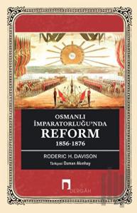 Osmanlı İmparatorluğu’nda Reform 1856-1876