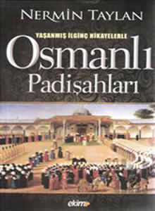 Osmanlı Padişahları