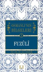 Osmanlı'nın Bilgeleri 4 - Fuzuli