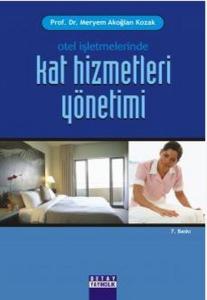 Otel İşletmelerinde Kat Hizmetleri Yönetimi