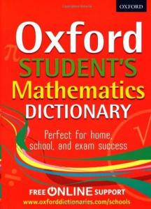 Oxford Student's Mathematics Dictionary (Oxford Dictionary)