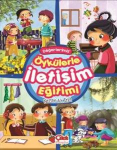 Öykülerle İletişim Eğitimi-Değerlerimiz