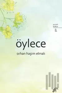 Öylece