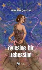 Öylesine Bir Tebessüm
