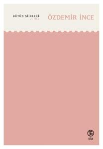 Özdemir İnce Bütün Şiirleri 2.Cilt