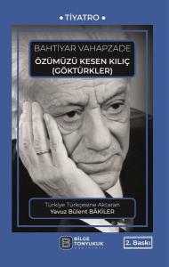 Özümüzü Kesen Kılıç - Göktürkler