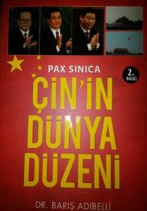 Pax Sinica Çin'in Dünya Düzeni