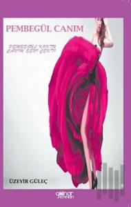 Pembegül Canım