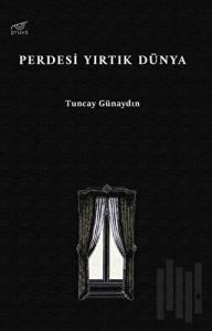 Perdesi Yırtık Dünya