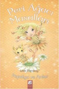 Peri Ağacı Masalları - 4 Papatya ve Arılar