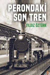 Perondaki Son Tren