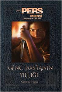 Pers Prensi - Zamanın Kumları - Genç Dastanın Yıllığı