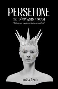 Persefone İki Dünyanın Ustası