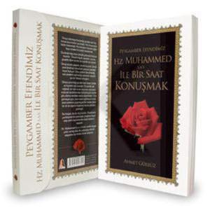 Peygamber Efendimiz Hz. Muhammed İle Bir Saat Konuşmak - Yasin-i Şerif (Ciltli)