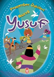 Peygamber Öyküleri - Hz.Yusuf