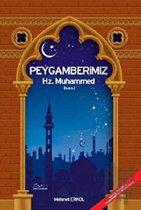 Peygamberimiz Hz. Muhammed (S.A.V)