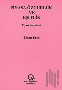 Piyasa Özgürlük ve Eşitlik Piyasa Sosyalizmi