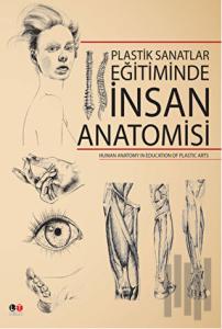Plastik Sanatlar Egitiminde İnsan Anatomisi