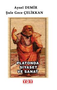 Platonda Siyaset ve Sanat