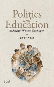 Politics and Education in Ancient Western Philosophy
