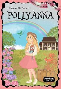 Pollyanna-100 Temel Eser-Çocuk Klasikleri 15
