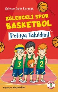 Potaya Takıldım! Eğlenceli Spor Basketbol