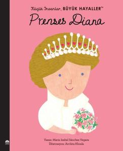 Prenses Diana - Küçük İnsanlar Büyük Hayaller