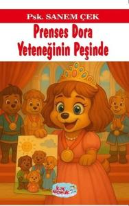 Prenses Dora Yeteneğinin Peşinde