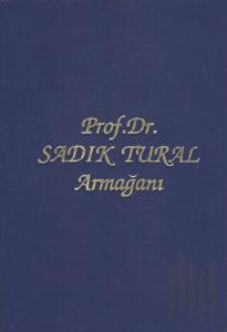 Prof. Dr. Sadık Tural Armağanı