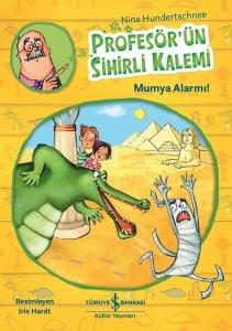 Profesör'ün Sihirli Kalemi-Mumya Alarmı!