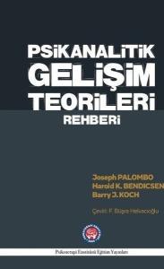 Psikanalitik Gelişim Teorileri Rehberi (Ciltli)