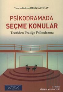 Psikodramada Seçme Konular