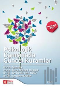 Psikolojik Danışmada Güncel Kuramlar