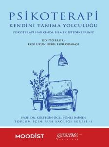 Psikoterapi Kendini Tanıma Yolculuğu - Psikoterapi Hakkında Bilmek İstedikleriniz