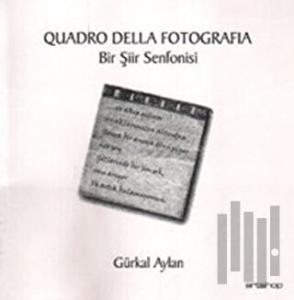 Quadro Della Fotografia Şiir Senfonisi
