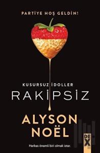 Rakipsiz - Kusursuz İdoller